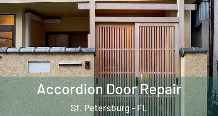 Accordion Door Repair St. Petersburg - FL