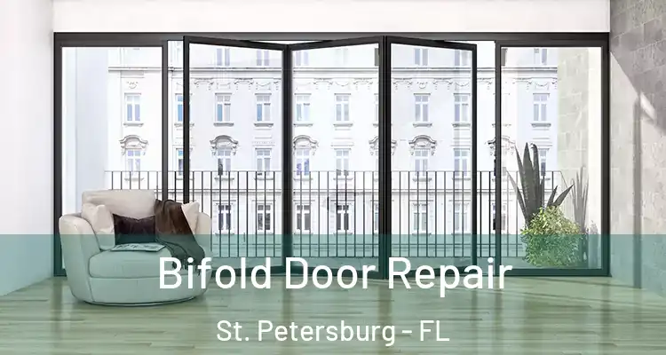 Bifold Door Repair St. Petersburg - FL