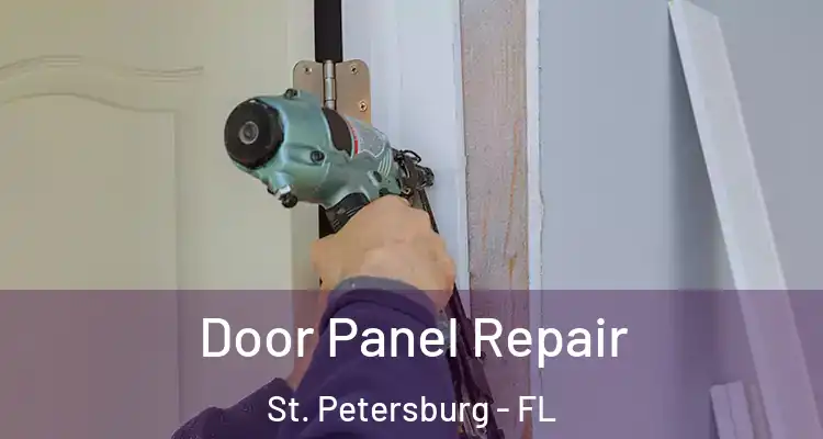 Door Panel Repair St. Petersburg - FL