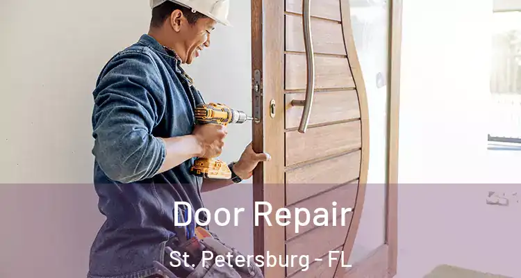 Door Repair St. Petersburg - FL