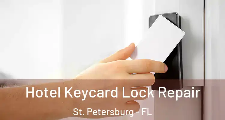 Hotel Keycard Lock Repair St. Petersburg - FL