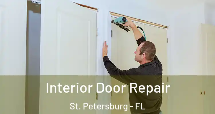 Interior Door Repair St. Petersburg - FL