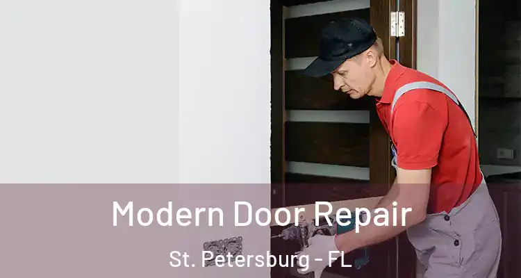 Modern Door Repair St. Petersburg - FL