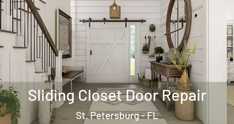 Sliding Closet Door Repair St. Petersburg - FL