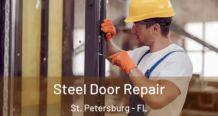 Steel Door Repair St. Petersburg - FL